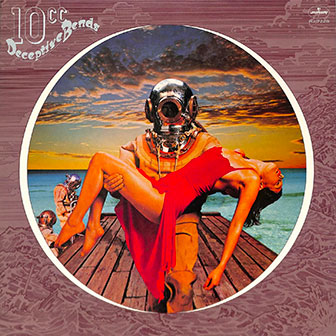 "The Things We Do For Love" by 10cc
