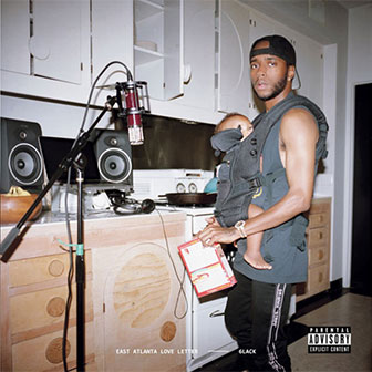 "East Atlanta Love Letter" album by 6LACK