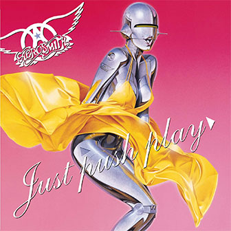 "Just Push Play" album by Aerosmith "Just Push Play" album by Aerosmith