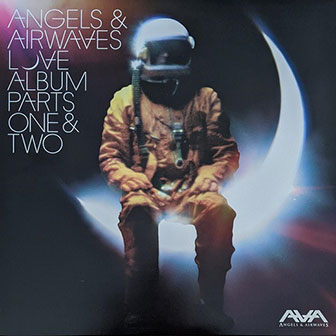"Love Album Parts One And Two" by Angels & Airwaves "Love Album Parts One And Two" by Angels & Airwaves