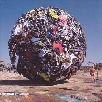 "Stomp 442" album by Anthrax "Stomp 442" album by Anthrax
