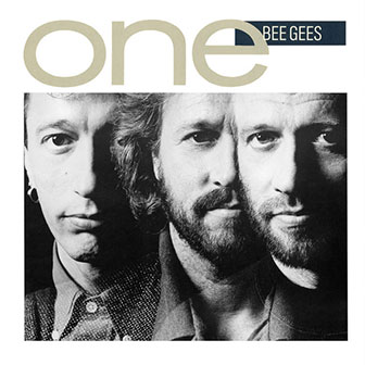 "One" by The Bee Gees