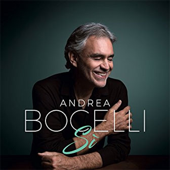 "Si" album by Andrea Bocelli "Si" album by Andrea Bocelli