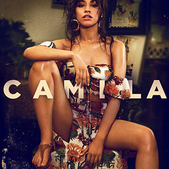 "Never Be The Same" by Camila Cabello