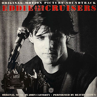 "Eddie & The Cruisers" soundtrack