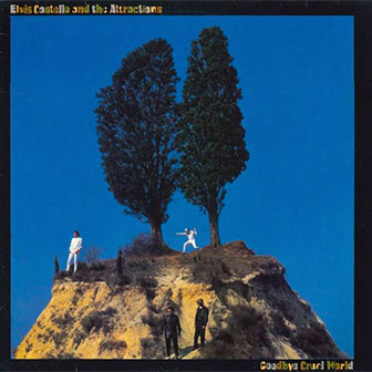 "Goodbye Cruel World" album by Elvis Costello