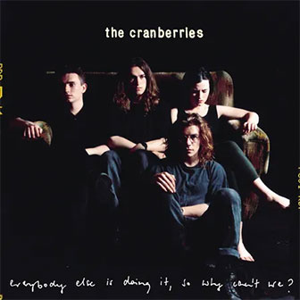 "Everybody Else Is Doing It So Why Can't We" album