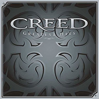 "Greatest Hits" album by Creed "Greatest Hits" album by Creed