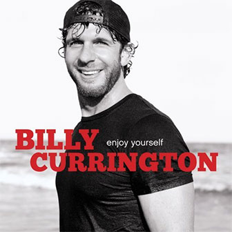 "Pretty Good At Drinkin' Beer" by Billy Currington