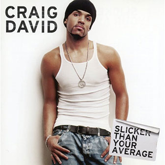 "Slicker Than Your Average" album