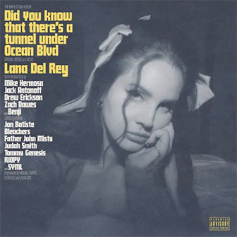 "Did You Know That There's A Tunnel" album by Lana Del Rey "Did You Know That There's A Tunnel" album by Lana Del Rey