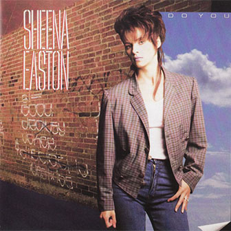 "Do It For Love" by Sheena Easton