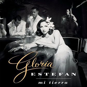 "Mi Tierra" album by Gloria Estefan "Mi Tierra" album by Gloria Estefan