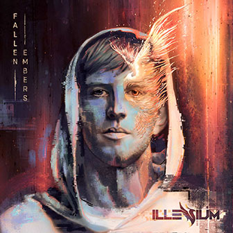 "Fallen Embers" album by Illenium "Fallen Embers" album by Illenium