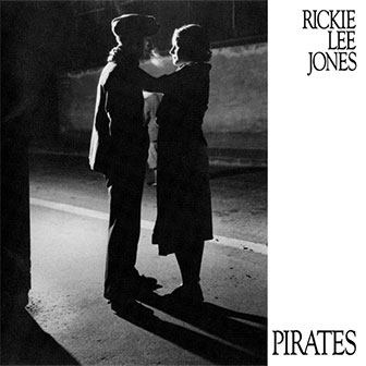 "Pirates" album by Rickie Lee Jones "Pirates" album by Rickie Lee Jones