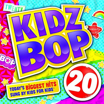 "Kidz Bop 20" album "Kidz Bop 20" album