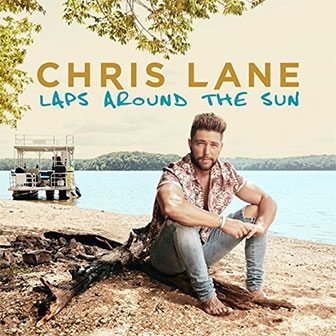 "Take Back Home Girl" by Chris Lane