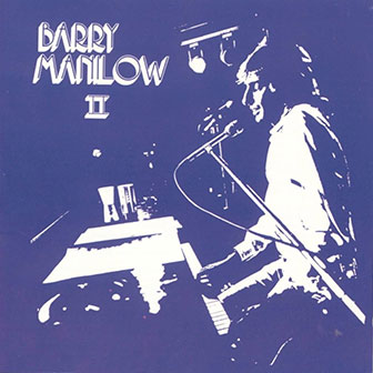 "Barry Manilow II" album