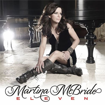 "Eleven" album by Martina McBride "Eleven" album by Martina McBride