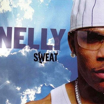 "Tilt Ya Head Back" by Nelly