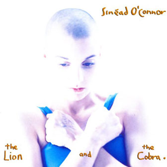 "The Lion And The Cobra" album by Sinead O'Connor "The Lion And The Cobra" album by Sinead O'Connor