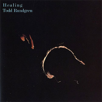 "Healing" album by Todd Rundgren "Healing" album by Todd Rundgren