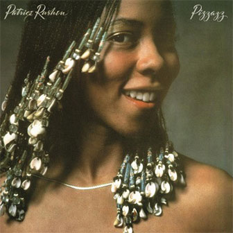 "Pizzazz" album by Patrice Rushen "Pizzazz" album by Patrice Rushen