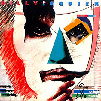 "Signs Of Life" album by Billy Squier