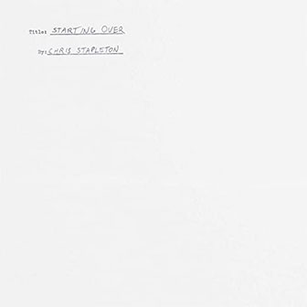 "You Should Probably Leave" by Chris Stapleton