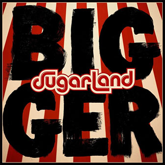 "Babe" by Sugarland