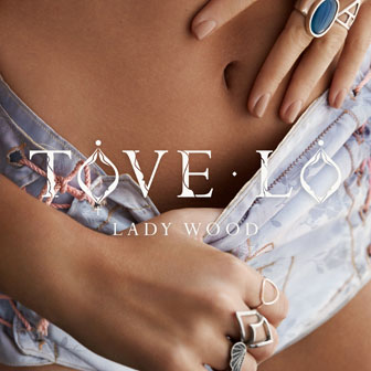 "Lady Wood" album by Tove Lo