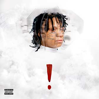 "Under Enemy Arms" by Trippie Redd