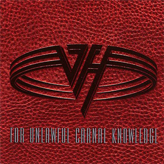 "For Unlawful Carnal Knowledge" album by Van Halen "For Unlawful Carnal Knowledge" album by Van Halen