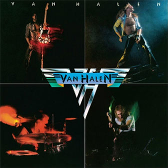 "You Really Got Me" by Van Halen
