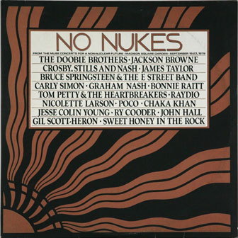 "No Nukes" album by Various Artists "No Nukes" album by Various Artists