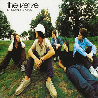 "Urban Hymns" album by The Verve "Urban Hymns" album by The Verve