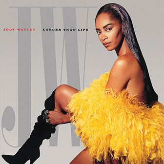 "Larger Than Life" album by Jody Watley