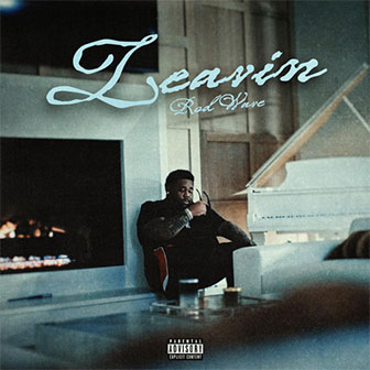 "Leavin"