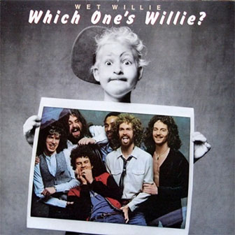 "Weekend" by Wet Willie "Weekend" by Wet Willie