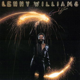 "Spark Of Love" album by Lenny Williams "Spark Of Love" album by Lenny Williams