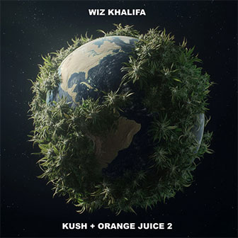 "Kush + Orange Juice 2" album