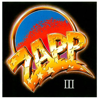"Zapp III" album by Zapp "Zapp III" album by Zapp
