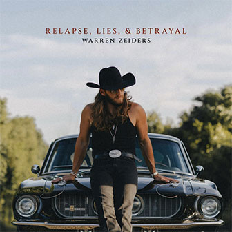 "Relapse, Lies, & Betrayal" album