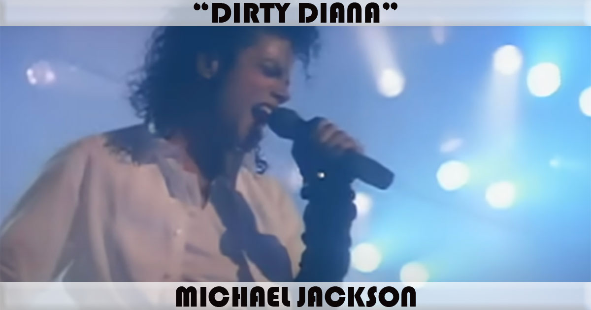 "Dirty Diana"