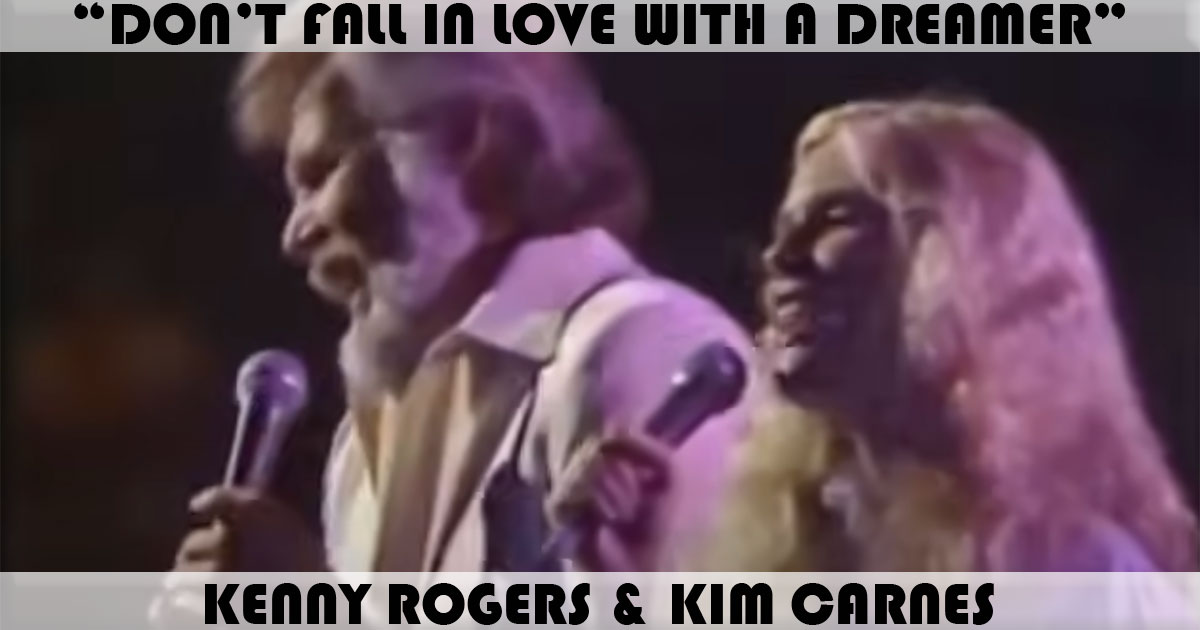 "Don't Fall In Love With A Dreamer"