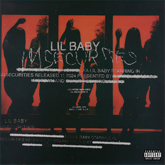 "Insecurities" by Lil Baby "Insecurities" by Lil Baby