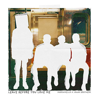 "Leave Before You Love Me" by Marshmello