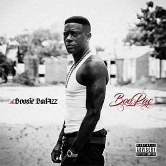 "BooPac" album by Boosie Badazz "BooPac" album by Boosie Badazz