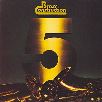 "Brass Construction 5" album