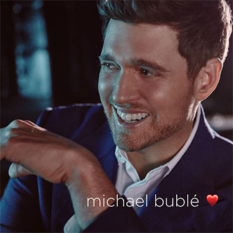 "Love" album by Michael Buble "Love" album by Michael Buble